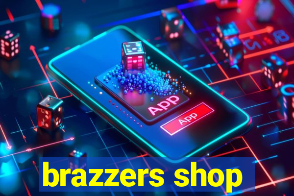 brazzers shop